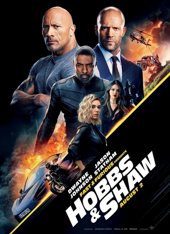 Fast & Furious Presents: Hobbs & Shaw Fast & Furious Presents: Hobbs & Shaw